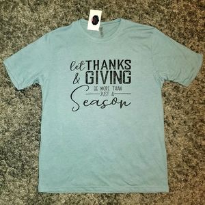 NEW Thanks and Giving Season Tee